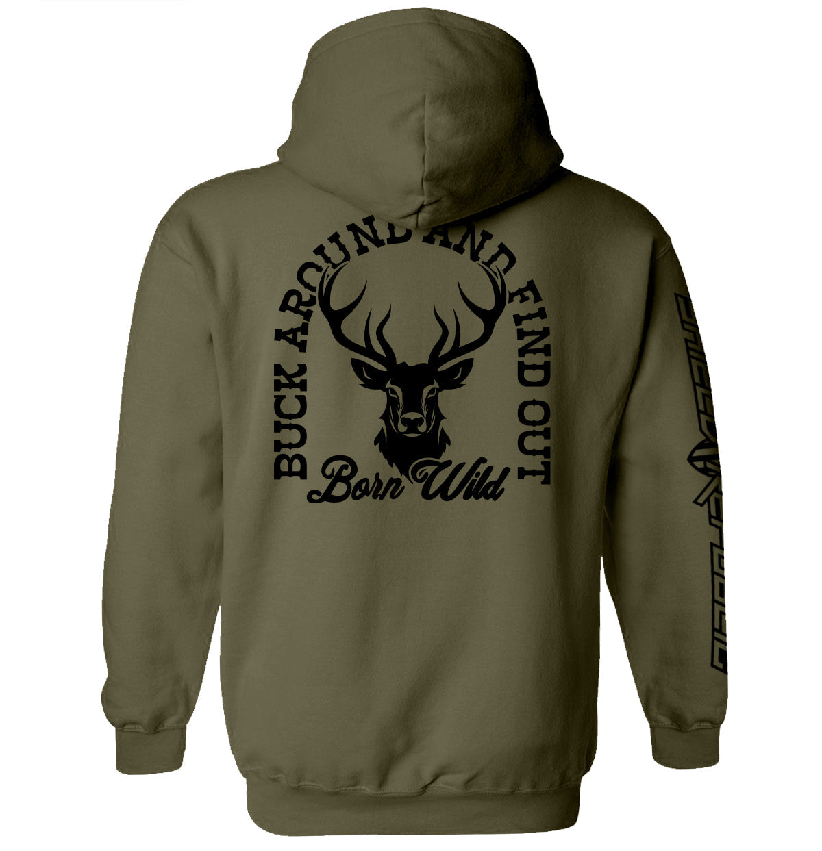 Buck Around And Find Out