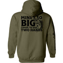Mine's So Big I Have To Use Two Hands