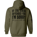 If I've Ever Offended You I'm Sorry