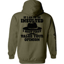 If I Am To Be Insulted