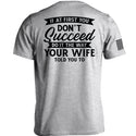 Do It The Way Your Wife Told You To