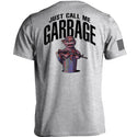Just call me garbage