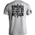 Democrats Will Give You The Shirt Off My Back