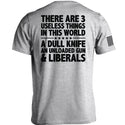There Are 3 Useless Things In This World