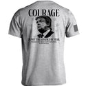Courage Is Not The Absence of Fear