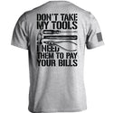 Don't Take My Tools