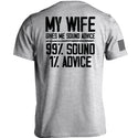 My Wife Gives Me Sound Advice