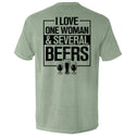 I Love One Woman & Several Beers