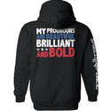 My Pronouns Are Beautiful Brilliant And Bold