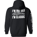 I'm Not Old I'm Classic