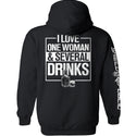 I Love One Woman & Several Drinks