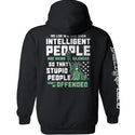 Intelligent People are being Silenced so that Stupid People won't be Offended
