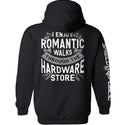 I Enjoy Romantic Walks through the Hardware Store