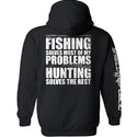 Fishing Solves Most Of My Problems