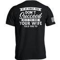 Do It The Way Your Wife Told You To