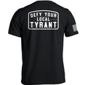 Defy Your Local Tyrant