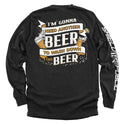 I'm Gonna Need Another Beer to Wash Down This Beer