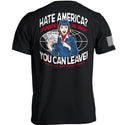 Hate America Offended By Free Speech You can Leave