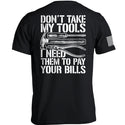 Don't Take My Tools