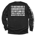 I'd Rather Be A Conservative Nutjob