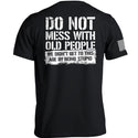 Do Not Mess With Old People