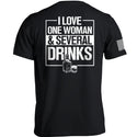 I Love One Woman & Several Drinks