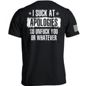 I Suck at Apologies