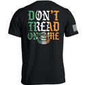 Don't Tread On Me Irish (Back Print)