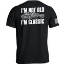 I'm Not Old I'm Classic