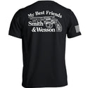 My Best Friends are Smith and Wesson