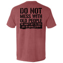 Do Not Mess With Old People