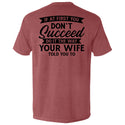 Do It The Way Your Wife Told You To