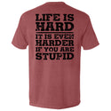 Life Is Hard