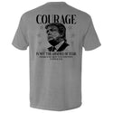 Courage Is Not The Absence of Fear
