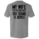 My Wife Gives Me Sound Advice