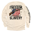 Dangerous Freedom Over Peaceful Slavery