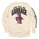 Just call me garbage