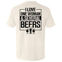 I Love One Woman & Several Beers