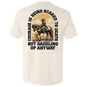 Courage Is Being Scared To Death, But Saddling Up Anyway