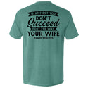 Do It The Way Your Wife Told You To