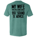 My Wife Gives Me Sound Advice