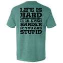 Life Is Hard