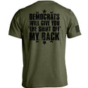 Democrats Will Give You The Shirt Off My Back