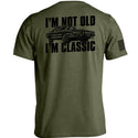 I'm Not Old I'm Classic