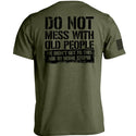 Do Not Mess With Old People
