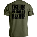 Fishing Solves Most Of My Problems