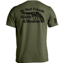 My Best Friends are Smith and Wesson