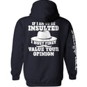 If I Am To Be Insulted