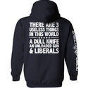 There Are 3 Useless Things In This World