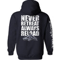 Never Retreat Always Reload